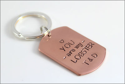 Custom Dog Tag Keychain |  Personalized Copper Key chain, You are My Lobster, Couples Initials Keychain, Personalized Anniversary Gift