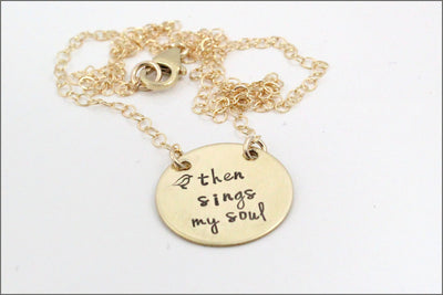 Then Sings My Soul Necklace | Gold Filled, Sterling Silver, Rose Gold